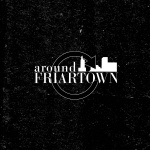 Around Friartown On Coxhub