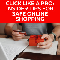 Click Like a Pro: Insider Tips for Safe Online Shopping