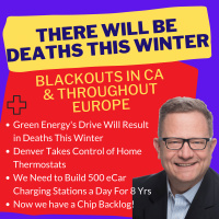 Colorado First State to Take Control of Smart Thermostats - Green Energy Initiatives About to Kill - This Winter Will Be Terrible - We Need 487 New eCar Charging Stations Per Day For Next Eight Years