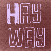 HAYWAY Episode 43 - Upper Hutt, NZ