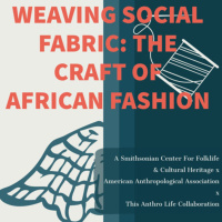 Weaving Social Fabric: The Craft of African Fashion
