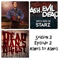Dead Mans Digest S2 Ep2 - Ashes to Ashes