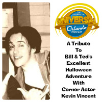 UUOP #274 - A Tribute to Bill  Teds Excellent Halloween Adventure with Former Actor, Kevin Vincent