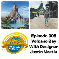 UUOP #308 - Volcano Bay with Designer Justin Martin