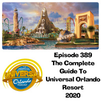 UUOP #389 - The Complete Guide to Universal Orlando 2020