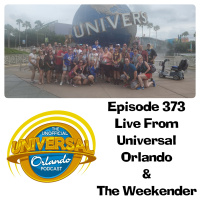 UUOP #373 - Live From Universal Orlando  The Weekender