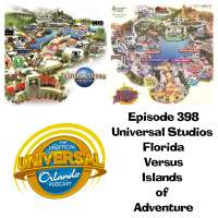 UUOP #398 - Universal Studios Florida Versus Islands of Adventure