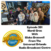 UUOP #391 - Mardi Gras with Blake Braswell from the Universal Orlando Radio Broadcast Studio