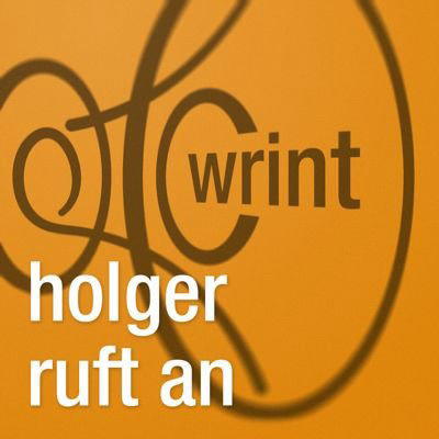 Wrint: Holger Ruft An