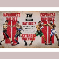 Preview  Picks Navarette vs Valdez 2, Espinoza vs Robeisy 2,  Paro/Hitchins!