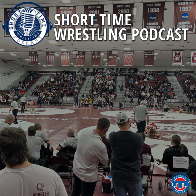 Short Time Wrestling Podcast | The Biggest Names In College, High School And Olympic Wrestling | Mat Talk Podcast Network