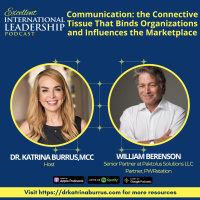 EIL37: Communication: the Connective Tissue That Binds Organizations and Influences the Marketplace with William Berenson