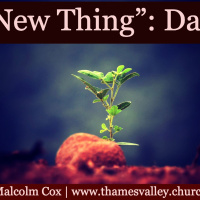 S2 Ep2163: A New Thing - Bible Characters | Daniel | Malcolm Cox