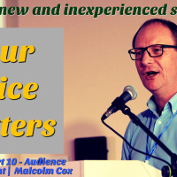 S2 Ep2264: Teaching Tip 405 | Your Voice Matters. Part 10 - Audience effects content. Tips for new and inexperienced speakers | Malcolm Cox