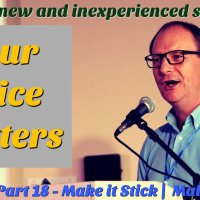 S2 Ep2279: Teaching Tip 413 | Your Voice Matters. Part 18 - My TOP tip! Tips for new and inexperienced speakers | Malcolm Cox