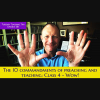 S2 Ep318: Teaching Tip 318 The Ten Commandments of Effective Teaching and Preaching Class 4 - Get and Hold Malcolm Cox