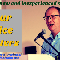 S2 Ep2258: Teaching Tip 403 | Your Voice Matters. Part 8 - Personal Sharing. Tips for new and inexperienced speakers | Malcolm Cox