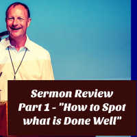 S2 Ep2237: Teaching Tip 385 | Sermon Review - Part 1 | How to Spot what is Done Well | Malcolm Cox