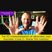 S2 Ep316: Tuesday Teaching Tip 316 | The Ten Commandments of Effective Teaching and Preaching | Malcolm Cox