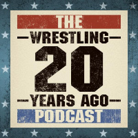 The Wrestling 20 Years Ago Podcast - August 2001