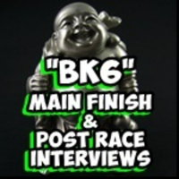 BK6 Main finish  post race interviews.