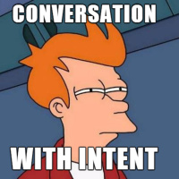 Conversation With Intent