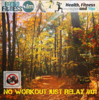 NO WORKOUT JUST RELAX #01 @ FITNESS FM (01) 