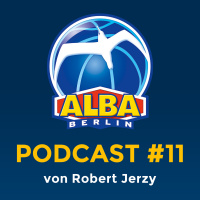 ALBA BERLIN Podcast #11: Das Halbfinale beim Stand von 1:1 (Stimmen von Obradovic  Jagla)