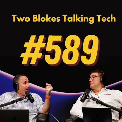 Two Blokes Talking Tech
