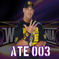 All Ted Everything - Episode 3 WrestleMania 30 Predictions