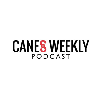 Canes Weekly Podcast