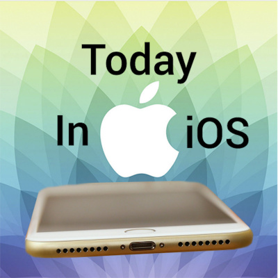 Today In Ios Podcast - The Unofficial Ios, Iphone, Ipad, And Apple Watch News And Iphone Apps Podcast