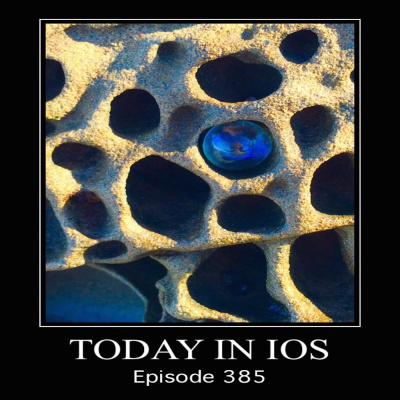 Today In Ios Podcast - The Unofficial Ios, Iphone, Ipad, And Apple Watch News And Iphone Apps Podcast
