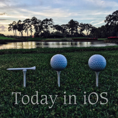 Today In Ios Podcast - The Unofficial Ios, Iphone, Ipad, And Apple Watch News And Iphone Apps Podcast
