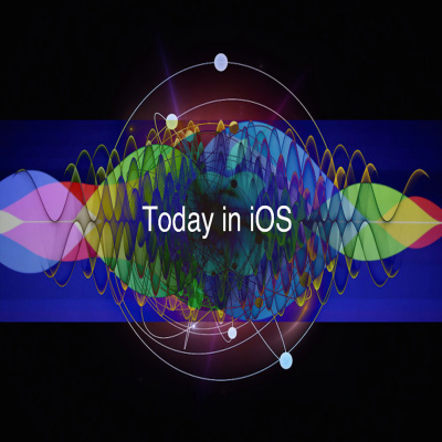 Today In Ios Podcast - The Unofficial Ios, Iphone, Ipad, And Apple Watch News And Iphone Apps Podcast