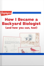 How I Became a Backyard Biologist