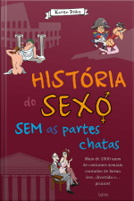 História do Sexo Sem as Partes Chatas