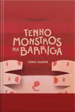 Tenho Monstros na Barriga