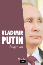 Vladimir Putin - Pragmata