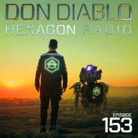 Don Diablo Hexagon Radio Episode 153