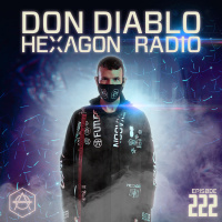 Don Diablo Hexagon Radio Episode 222