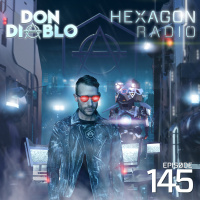 Don Diablo Hexagon Radio Episode 145