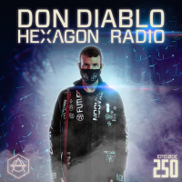 Don Diablo Hexagon Radio Episode 250