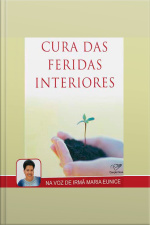 Cura Das Feridas Interiores