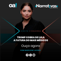 Trump cobra de Lula a fatura do Mais Médicos | Narrativas #463 com Madeleine Lacsko