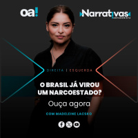 O Brasil já virou um narcoestado? | Narrativas #471 com Madeleine Lacsko