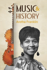 Music And History - Aretha Franklin