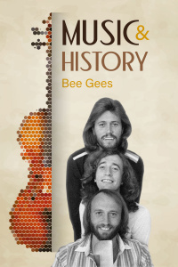 Music And History - Bee Gees