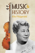 Music And History - Ella Fitzgerald