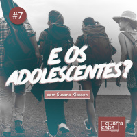 Quarta Capa #7 - E os adolescentes?
